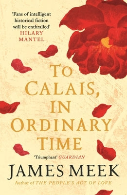 To Calais, In Ordinary Time - Paperback | Diverse Reads
