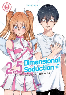 2.5 Dimensional Seduction Vol. 8 - Paperback | Diverse Reads