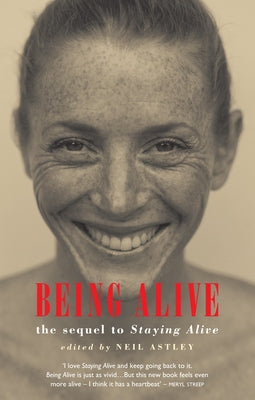 Being Alive: the sequel to Staying Alive - Paperback | Diverse Reads