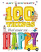 100 Things That Make Me Happy - Hardcover | Diverse Reads