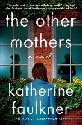 The Other Mothers - Hardcover | Diverse Reads