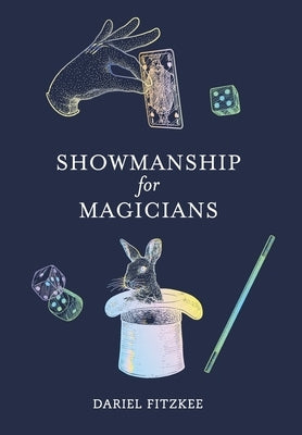 Showmanship for Magicians - Hardcover | Diverse Reads