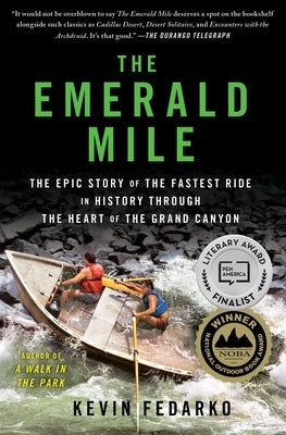 The Emerald Mile: The Epic Story of the Fastest Ride in History Through the Heart of the Grand Canyon - Paperback | Diverse Reads