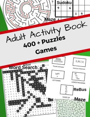 Adult Activity Book 400 + Puzzles Games: Jumbo With Mazes, Sudoku, Word Search, Rebus Help No Bored! For Adults Helps Manage Stress - Paperback | Diverse Reads