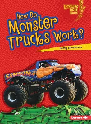 How Do Monster Trucks Work? - Paperback | Diverse Reads