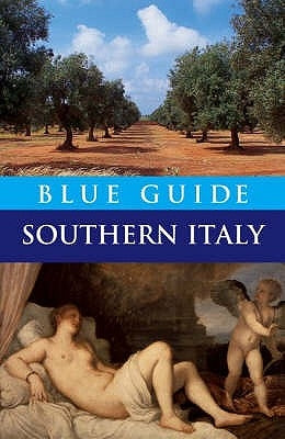 Blue Guide Southern Italy - Paperback | Diverse Reads