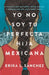 Yo No Soy Tu Perfecta Hija Mexicana / I Am Not Your Perfect Mexican Daughter - Paperback | Diverse Reads