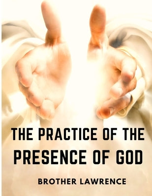 The Practice of the Presence of God - Paperback | Diverse Reads