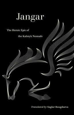Jangar: The Heroic Epic of the Kalmyk Nomads - Paperback | Diverse Reads