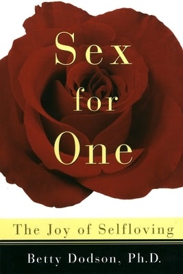 Sex for One: The Joy of Selfloving - Paperback | Diverse Reads