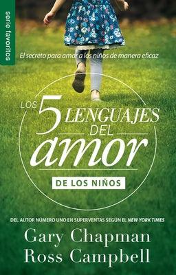 Los 5 Lenguajes del Amor de Los Niños (Revisado) - Serie Favoritos - Paperback | Diverse Reads
