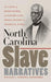 North Carolina Slave Narratives: The Lives of Moses Roper, Lunsford Lane, Moses Grandy, and Thomas H. Jones - Paperback | Diverse Reads