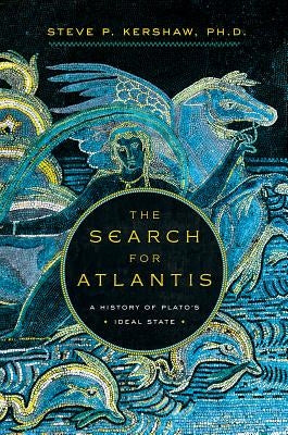 The Search for Atlantis: A History of Plato's Ideal State - Paperback | Diverse Reads