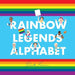 Rainbow Legends Alphabet - Hardcover | Diverse Reads