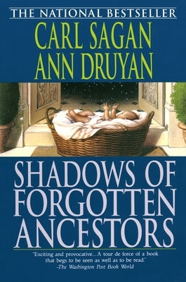 Shadows of Forgotten Ancestors: A Search for Who We Are - Paperback | Diverse Reads