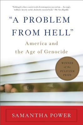 ''A Problem from Hell'': America and the Age of Genocide - Paperback | Diverse Reads