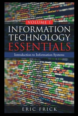 Information Technology Essentials Volume 1 - Paperback | Diverse Reads