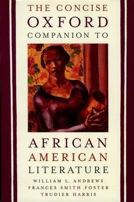 The Concise Oxford Companion to African American Literature - Paperback |  Diverse Reads