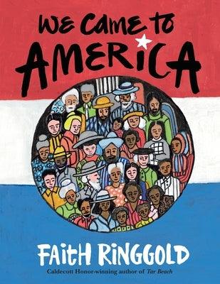 We Came to America - Hardcover |  Diverse Reads