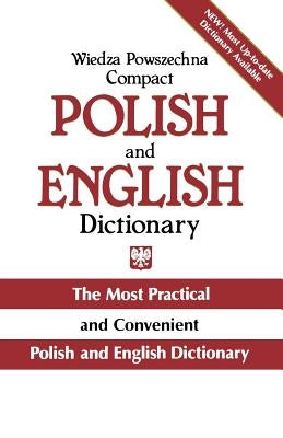 Wiedza Powszechna Compact Polish and English Dictionary / Edition 1 - Paperback | Diverse Reads