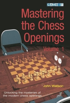 Mastering the Chess Openings Volume 1 - Paperback | Diverse Reads