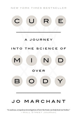 Cure: A Journey into the Science of Mind Over Body - Paperback | Diverse Reads