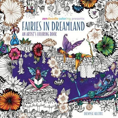 Zendoodle Coloring Presents Fairies in Dreamland: An Artist's Coloring Book - Paperback | Diverse Reads