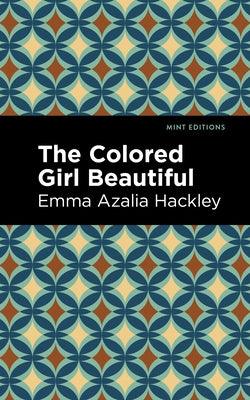 The Colored Girl Beautiful - Paperback | Diverse Reads