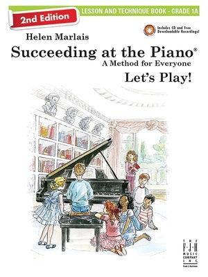Succeeding at the Piano, Lesson & Technique Book - Grade 1a (2nd Edition) - Paperback | Diverse Reads