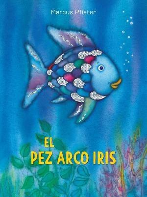 El Pez Arco Iris - Paperback | Diverse Reads
