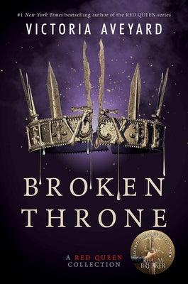 Broken Throne: A Red Queen Collection - Paperback | Diverse Reads