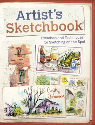Artist's Sketchbook: Exercises and Techniques for Sketching on the Spot - Paperback | Diverse Reads