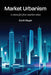 Market Urbanism: A vision for free-market cities - Paperback | Diverse Reads