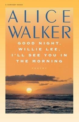 Good Night, Willie Lee, I'll See You in the Morning - Paperback | Diverse Reads