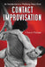 Contact Improvisation: An Introduction to a Vitalizing Dance Form - Paperback | Diverse Reads