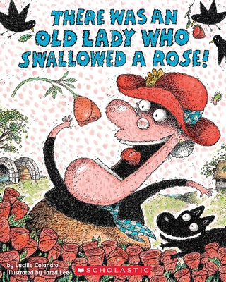 There Was an Old Lady Who Swallowed a Rose! - Paperback | Diverse Reads