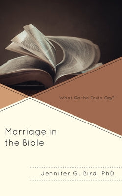 Marriage in the Bible: What Do the Texts Say? - Hardcover | Diverse Reads