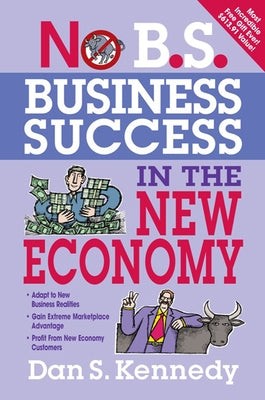 No B.S. Business Success In The New Economy: Seven Core Strategies for Rapid-Fire Business Growth - Paperback | Diverse Reads