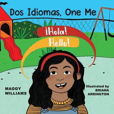 Dos Idiomas, One Me: A Bilingual Reader - Paperback | Diverse Reads
