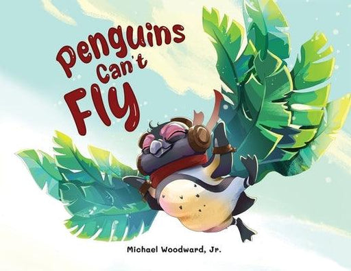 Penguins Can't Fly - Paperback | Diverse Reads