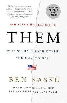 Them: Why We Hate Each Other--and How to Heal - Paperback | Diverse Reads