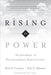 Rising to Power: The Journey of Exceptional Executives - Hardcover | Diverse Reads