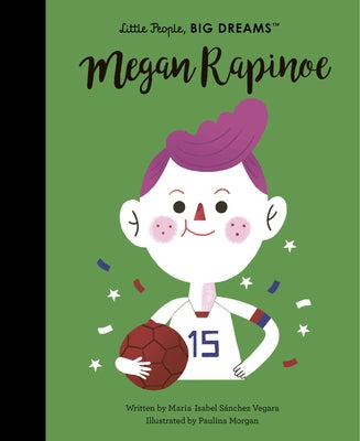 Megan Rapinoe - Hardcover | Diverse Reads