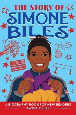 The Story of Simone Biles: A Biography Book for New Readers - Hardcover |  Diverse Reads