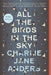 All the Birds in the Sky - Paperback | Diverse Reads