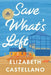 Save What's Left - Hardcover | Diverse Reads