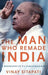 The Man Who Remade India: A Biography of P.V. Narasimha Rao - Hardcover | Diverse Reads