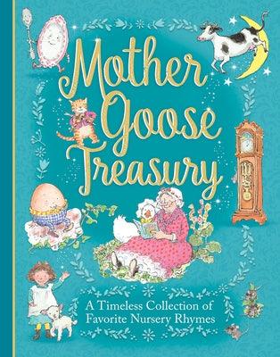 Mother Goose Treasury: A Beautiful Collection of Favorite Nursery Rhymes - Hardcover | Diverse Reads