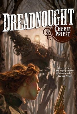 Dreadnought (Clockwork Century Series #3) - Paperback | Diverse Reads