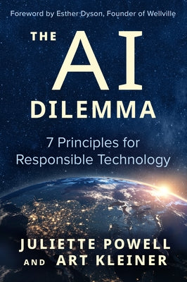 The AI Dilemma: 7 Principles for Responsible Technology - Paperback | Diverse Reads